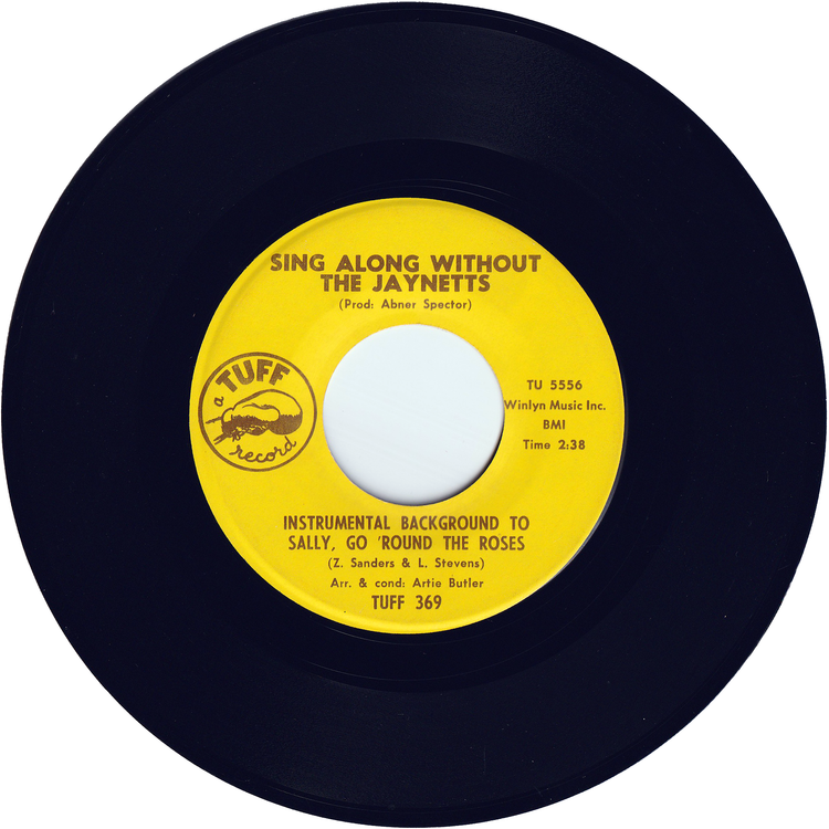 The Jaynetts - Sally Go 'Round The Roses / Instrumental Version