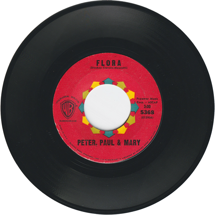 Peter, Paul & Mary - Blowin' In The Wind / Flora