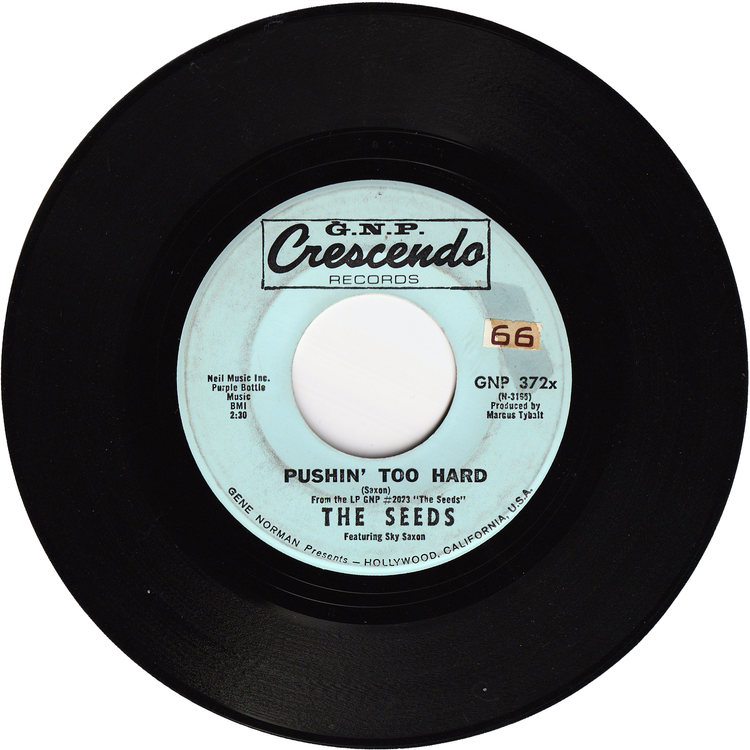The Seeds - Pushin' Too Hard / Try To Understand
