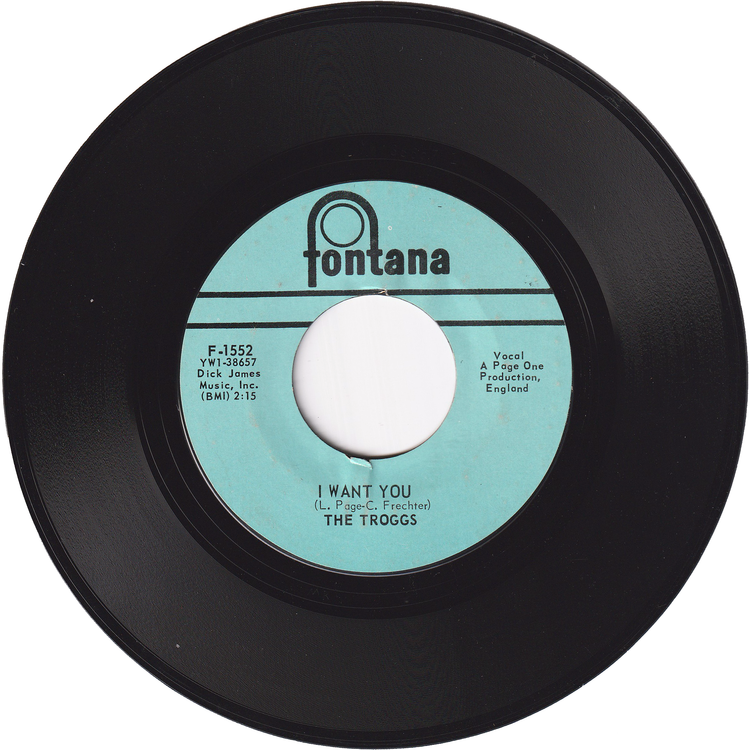 The Troggs - With A Girl Like You / I Want You