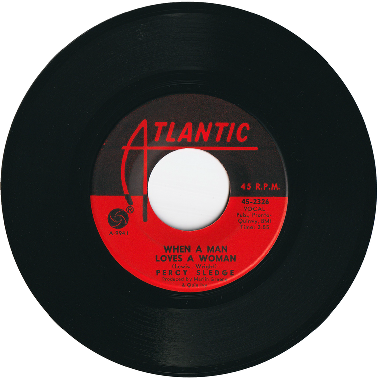 Percy Sledge - When A Man Loves A Woman / Love Me Like You Mean It