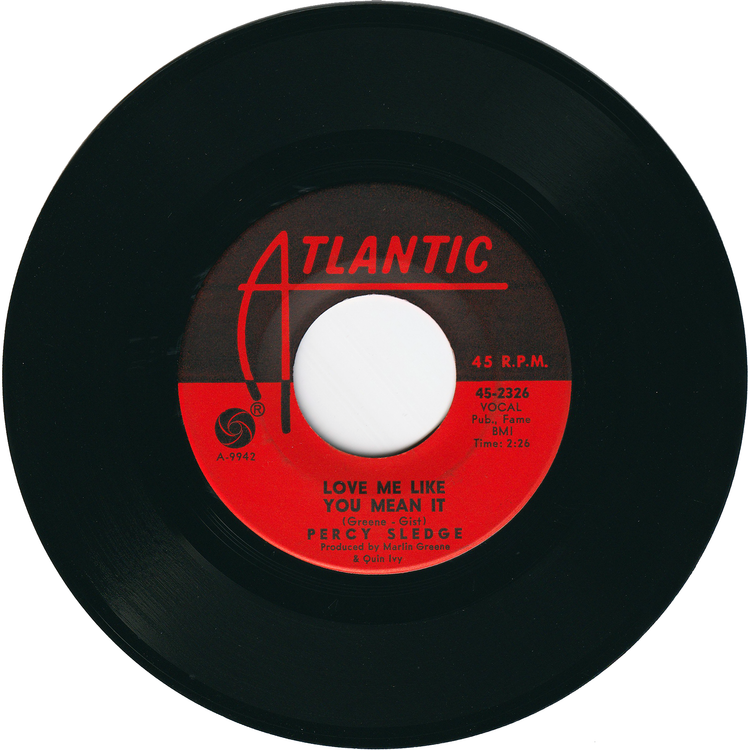 Percy Sledge - When A Man Loves A Woman / Love Me Like You Mean It