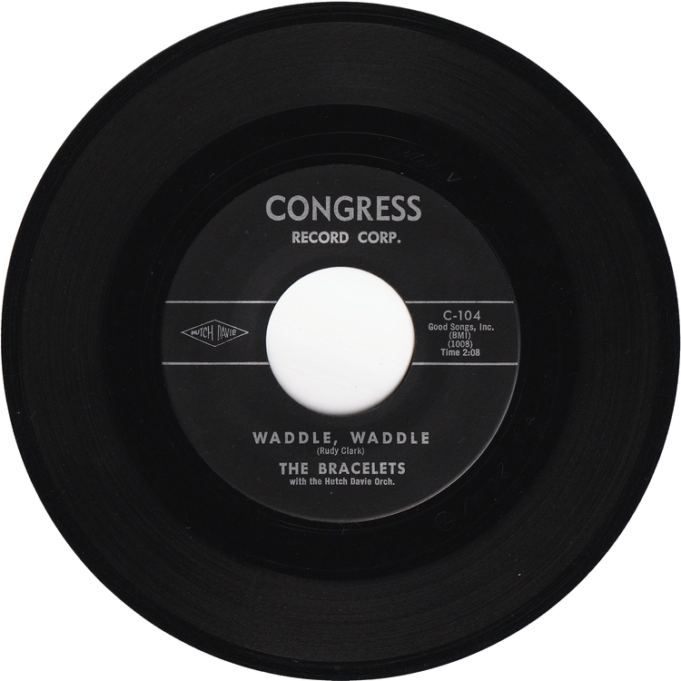 The Bracelets (The Starlets) - Waddle, Waddle / I'll Play Along