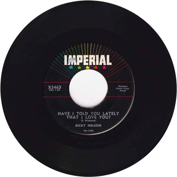 Ricky Nelson - Be-Bop Baby / Have I Told You Lately That I Love You?