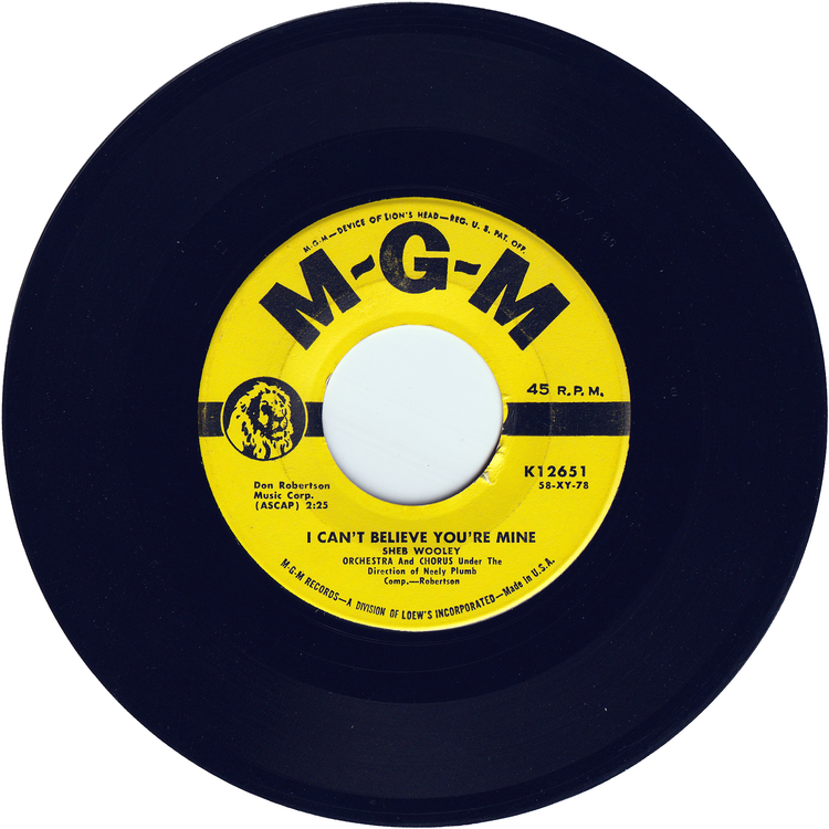 Sheb Wooley - The Purple People Eater / I Can't Believe You're Mine