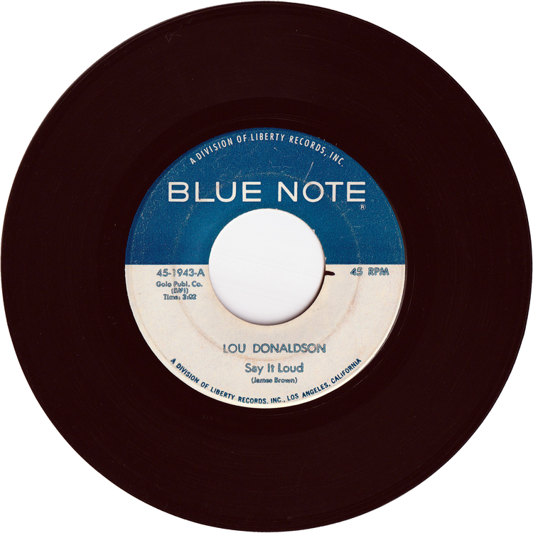 Lou Donaldson - Say It Loud / Snake Bone