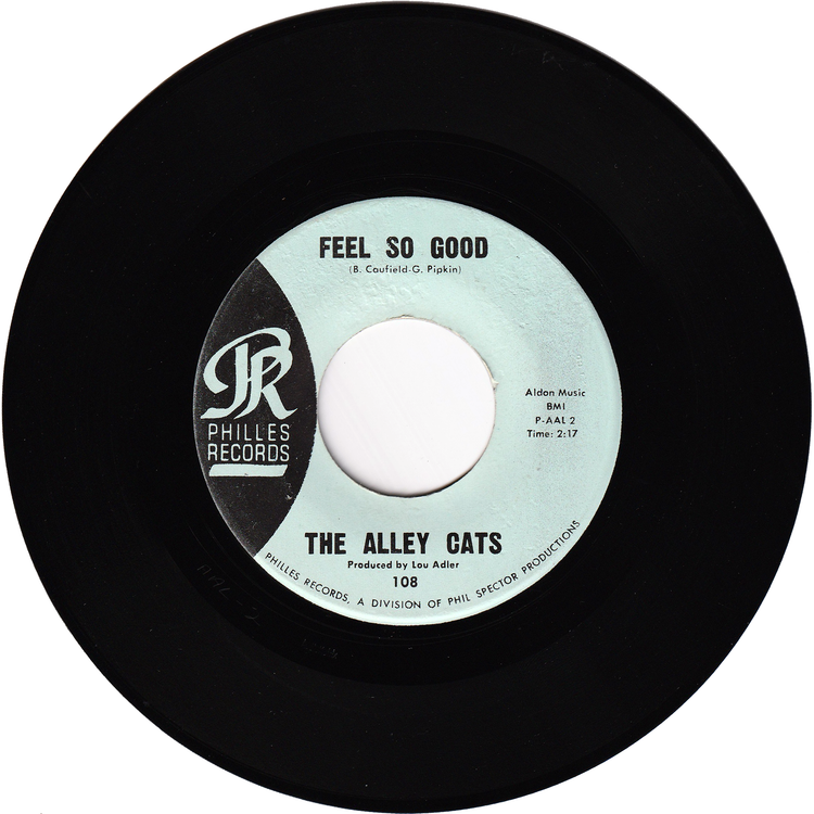 The Alley Cats - Puddin N' Tain (Ask Me Again I'll Tell You The Same) / Feel So Good