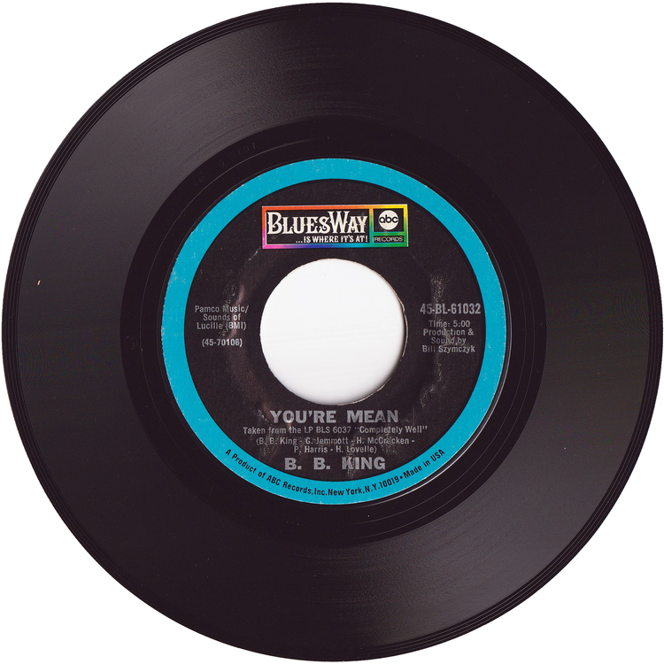B. B. King - The Thrill Is Gone / You're Mean