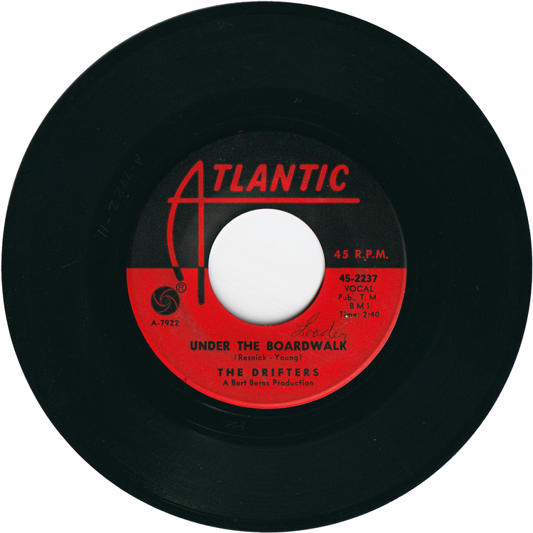 The Drifters - Under The Boardwalk / I Don't Want To Go On Without You