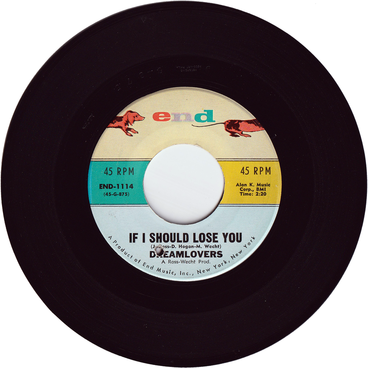 The Dreamlovers - If I Should Lose You / I Miss You