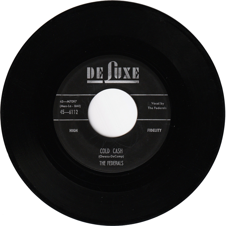 The Federals - Come Go With Me / Cold Cash