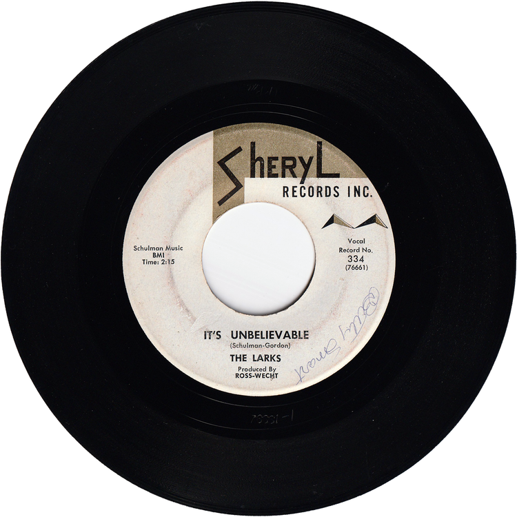 The Larks - It's Unbelievable / I Can't Believe It
