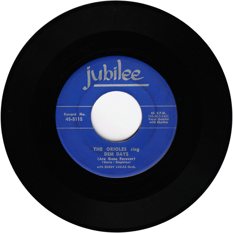 The Orioles - Dem Days (Are Gone Forever) / Bad Little Girl