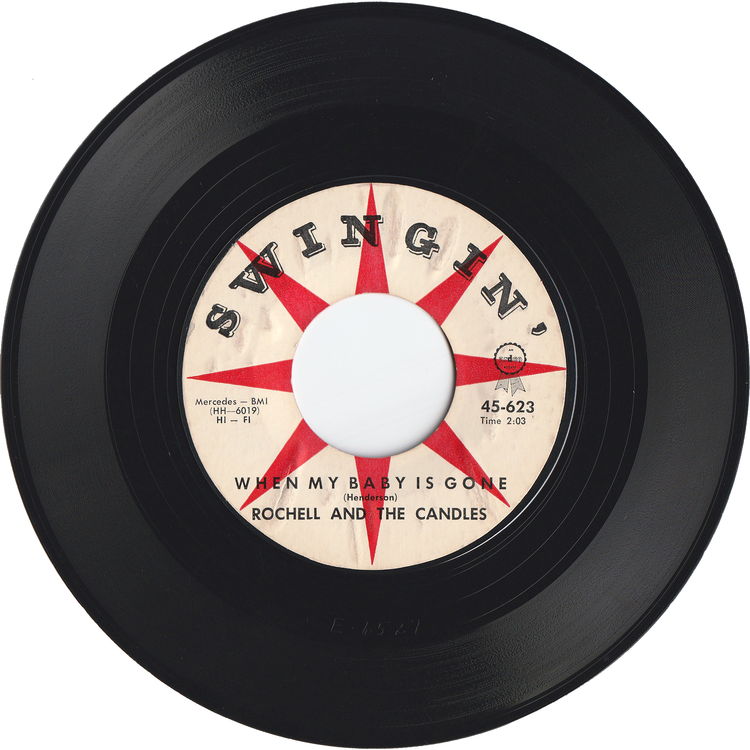 Rochell & The Candles - Once Upon A Time / When My Baby Is Gone