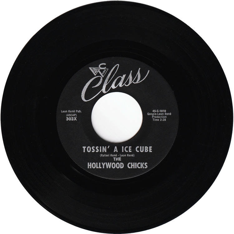 Hollywood Chicks - Hey, Little Gigolo / Tossin' A Ice Cube