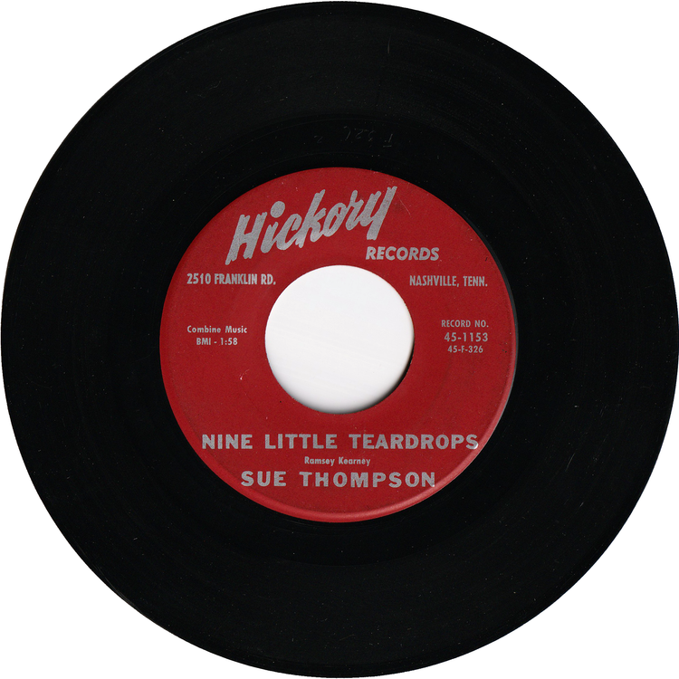 Sue Thompson - Sad Movies (Make Me Cry) / Nine Little Teardrops