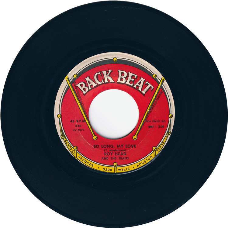 Roy Head & The Traits - Treat Her Right / So Long My Love