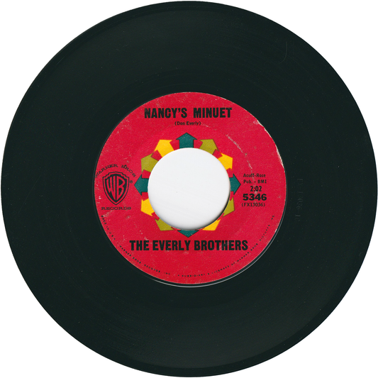 The Everly Brothers - Nancy's Minuet / (So If Was...So It Is) So It Always Will Be