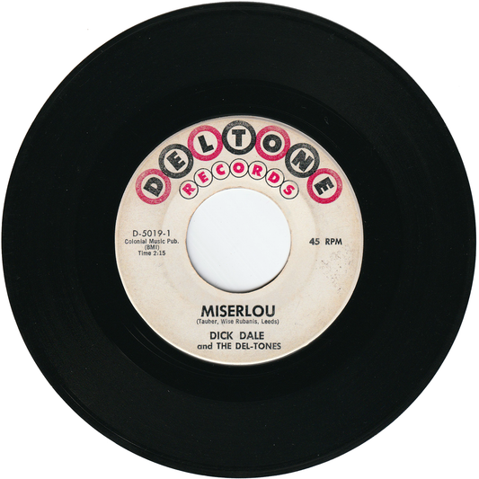 Dick Dale & The Del-Tones - Miserlou / Eight Till Midnight