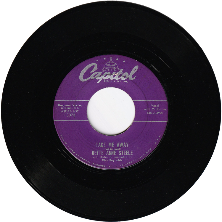 Bette Anne Steele - Mama (He Treats Your Daughter Mean) / Take Me Away