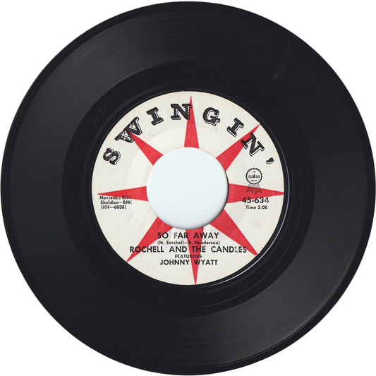 Rochell & The Candles - So Far Away / Hey, Pretty Baby