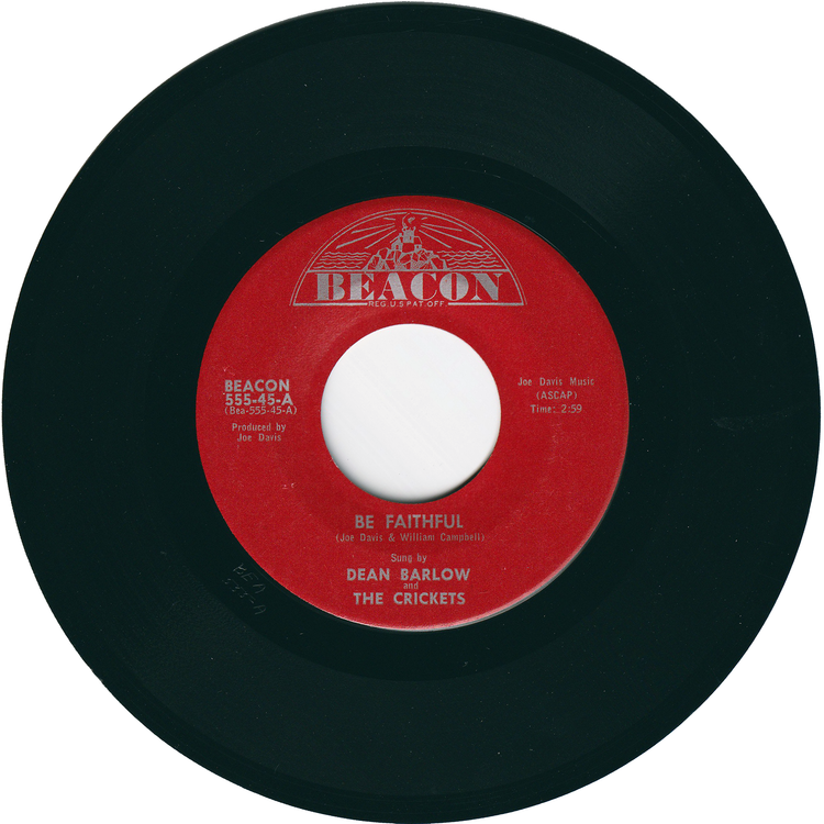 Dean Barlow & The Crickets - I'm Not The One You Love / Be Faithful