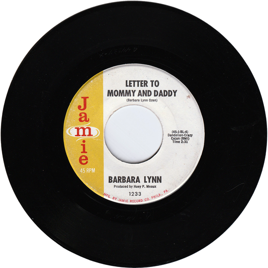 Barbara Lynn - Letter To Mommy & Daddy / Second Fiddle Girl