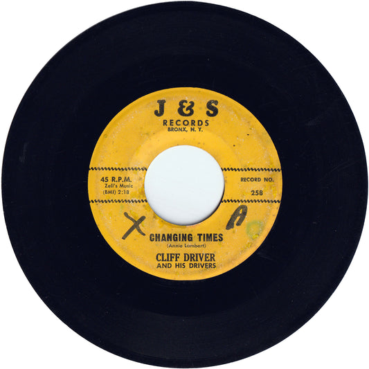 Cliff Driver & His Drivers - Changing Times / Driving Back
