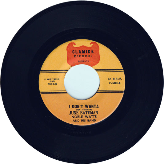 June Bateman + Noble Watts - I Don't Wanta / I Still Love Him