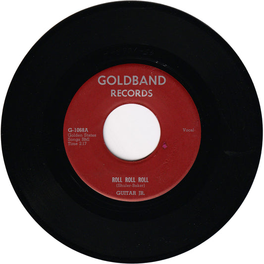 Guitar Jr. - Roll Roll Roll / Broken Hearted Rollin Tears