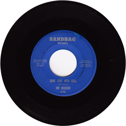 Jim Jackson - Some Love With Soul / Welcome Me Home