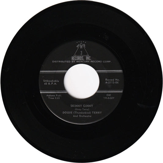 Dossie "Thunderbird" Terry - Skinny Ginny / Fool Mule