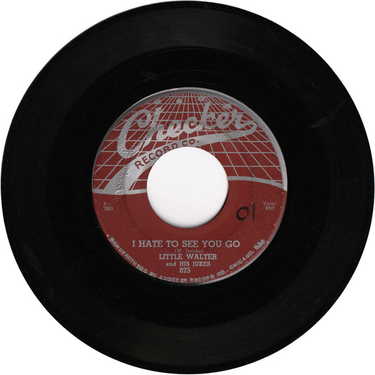 Little Walter - I Hate To See You Go / Too Late