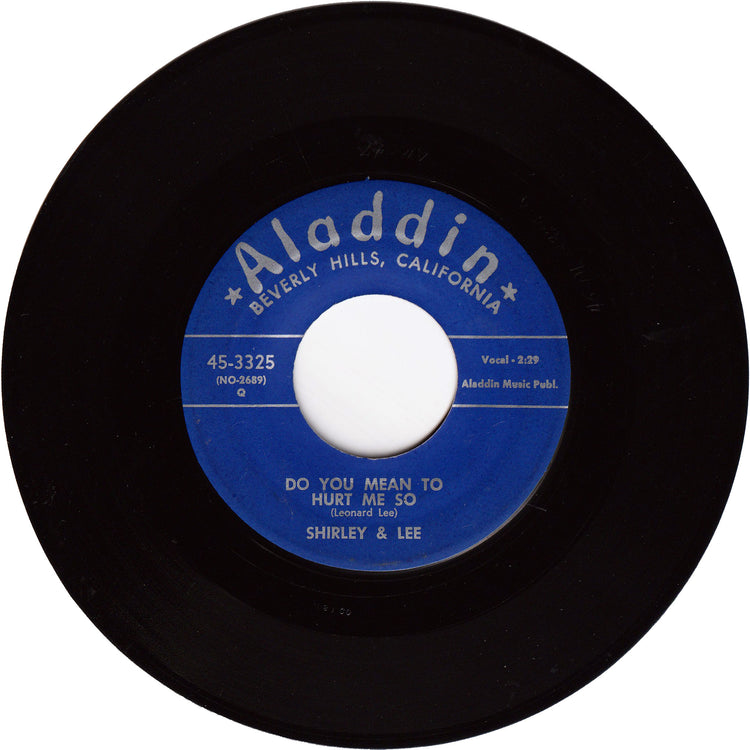 Shirley & Lee - Let The Good Times Roll / Do You Mean To Hurt Me So