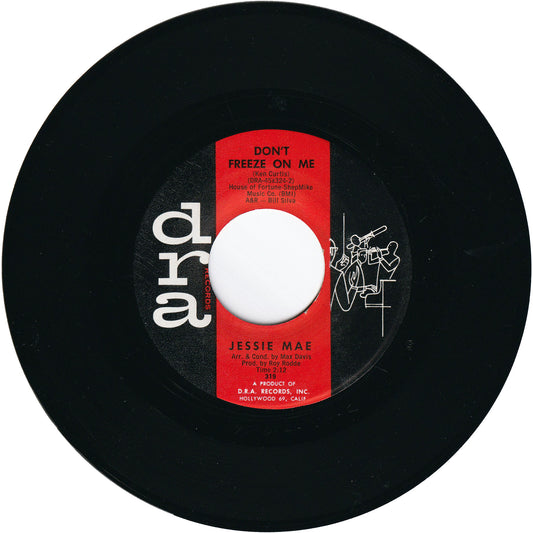 Jessie Mae - Don't Freeze On Me / It Might As Well Be Spring