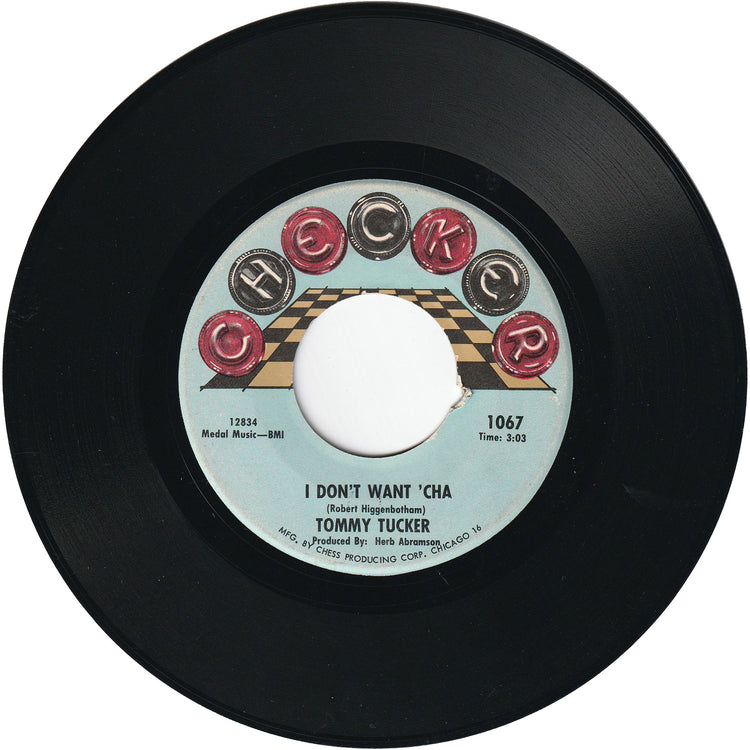 Tommy Tucker - Hi-Heel Sneakers / I Don't Want 'Cha