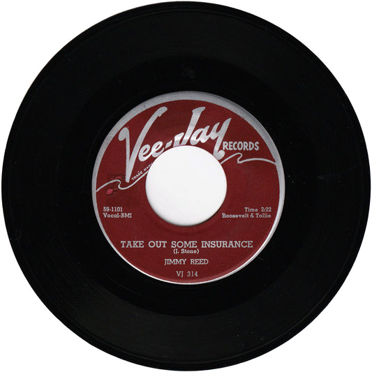 Jimmy Reed - Take Out Some Insurance / You Know I Love You