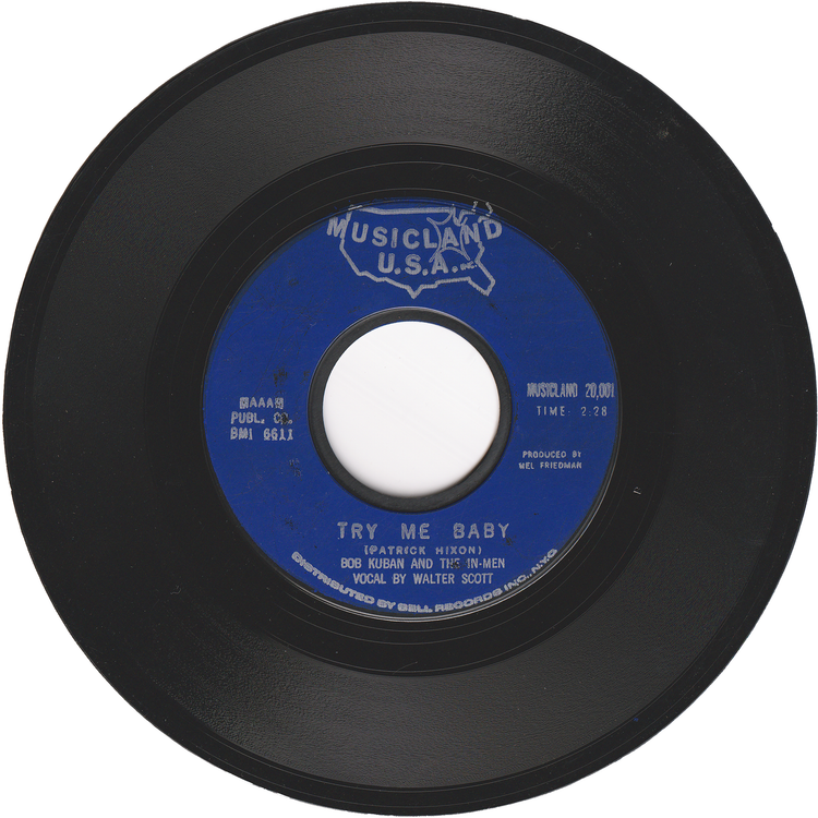Bob Kuban & The In-Men - The Cheater / Try Me Baby