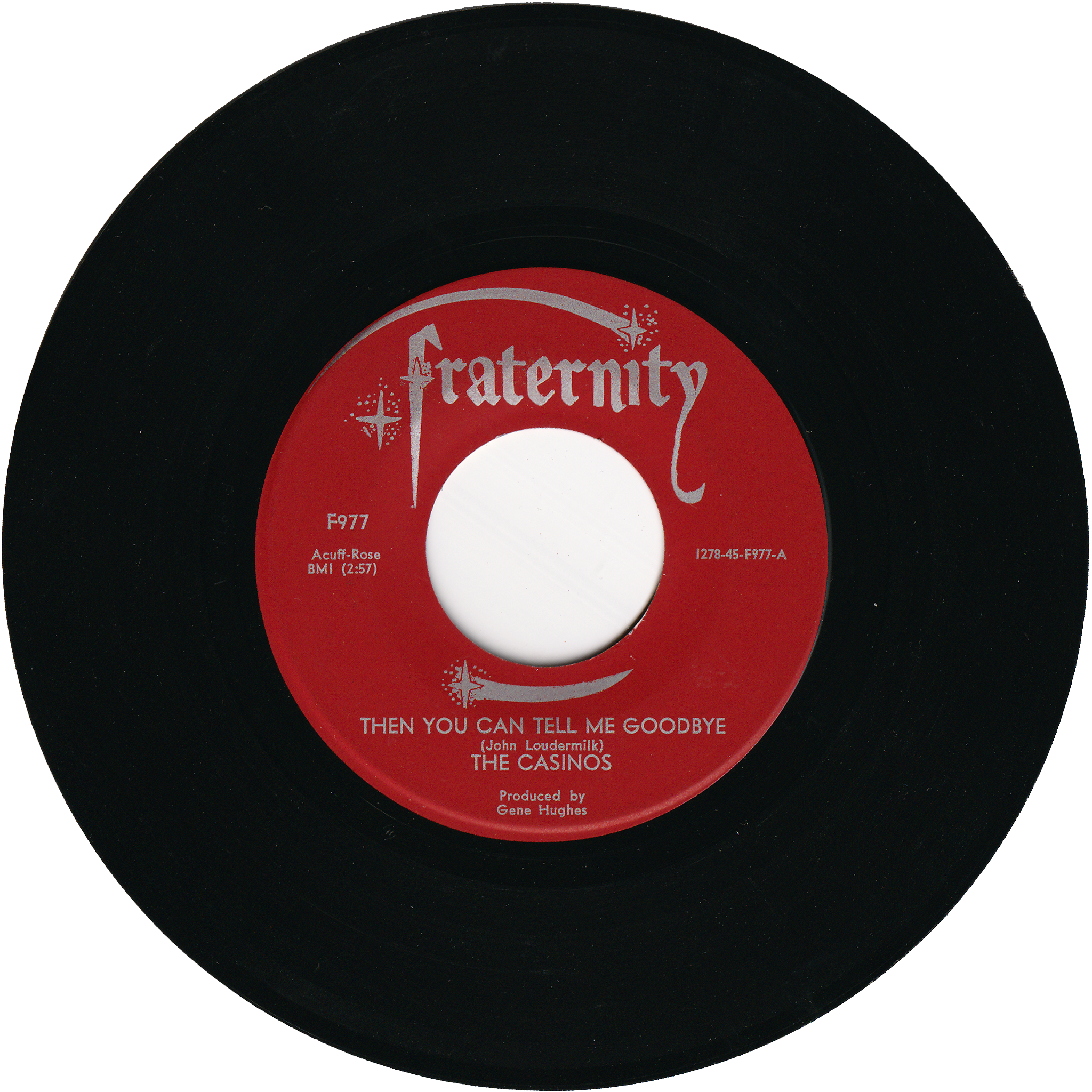The Casinos - Then You Can Tell Me Goodbye / I Still Love You