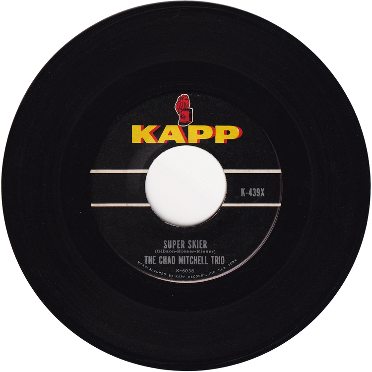 The Chad Mitchell Trio - Lizzie Borden / Super Skier