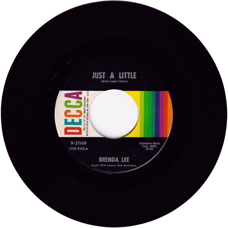 Brenda Lee - I Want To Be Wanted / Just A Little (w/PS)