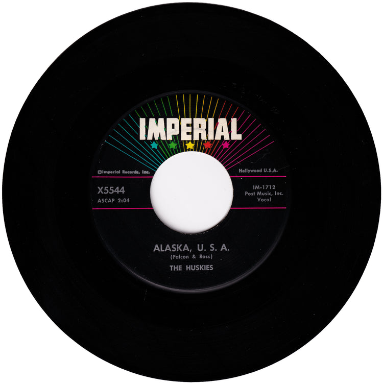 The Huskies - Go Out & Buy Yourself A Hat / Alaska, U. S. A.