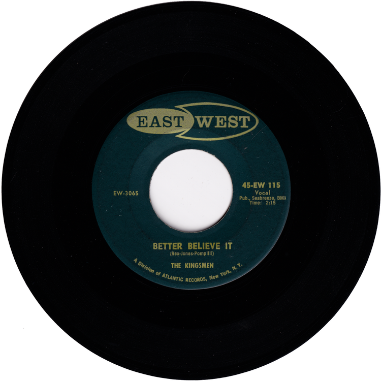 The Kingsmen - Week End / Better Believe It