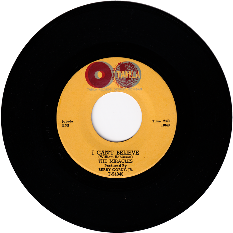 The Miracles - Everybody's Gotta Pay Some Dues / I Can't Believe