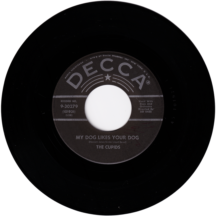 The Cupids - My Dog Likes Your Dog / The Answer To Your Prayer