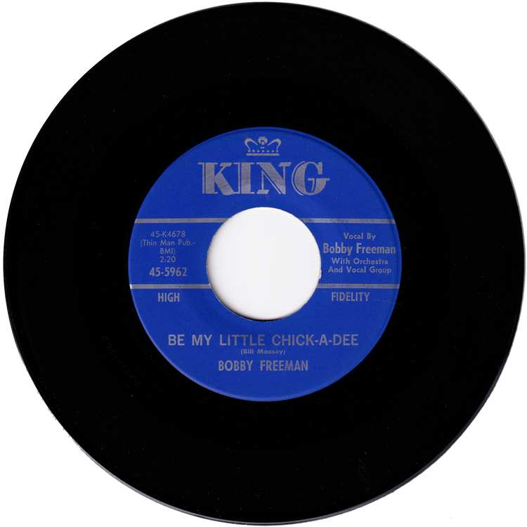 Bobby Freeman - Somebody, Somewhere (Hear My Plea) / Be My Little Chick-A-Dee