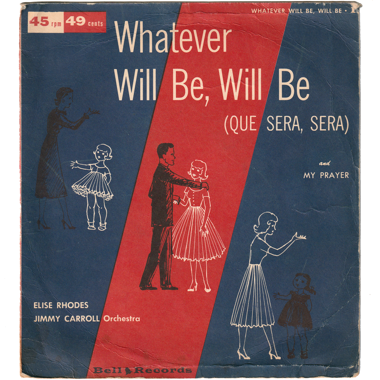 Dottie Evans - My Prayer / Elise Rhodes - Whatever Will Be, Will Be (w/PS)