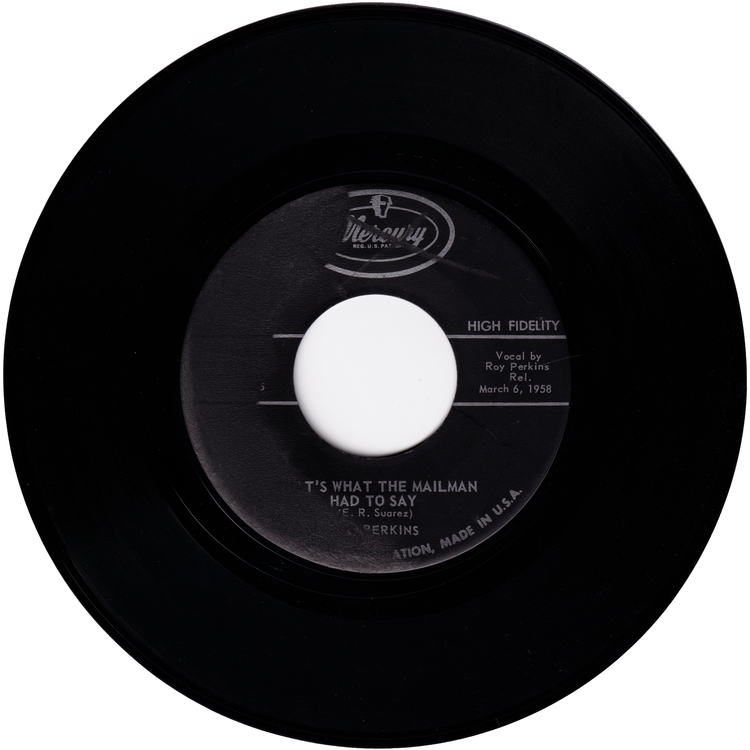 Roy Perkins - Drop Top / That's What The Mailman Had To Say