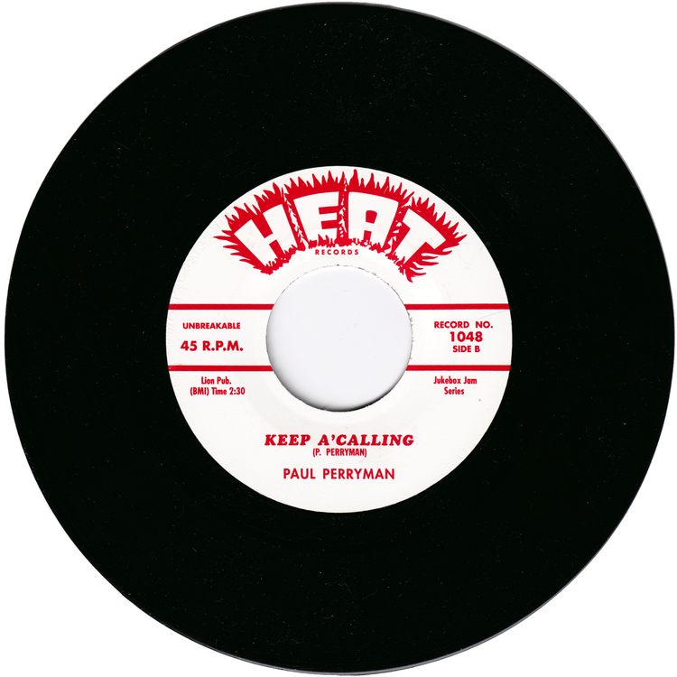 Paul Perryman - Look At My Baby / Keep A Callin' (JUKEBOX JAM Label Re-Issue)