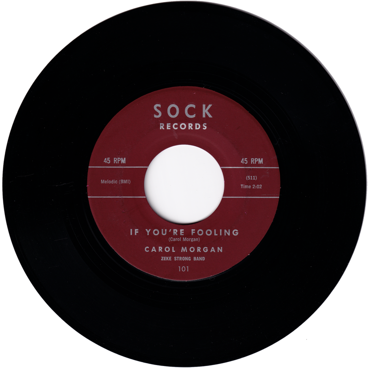 Carol Morgan - My Man Is Dangerous / If You're Fooling